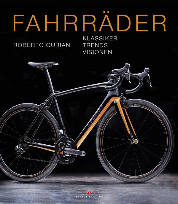 Buch: "Fahrräder Klassiker – Trends – Visionen"